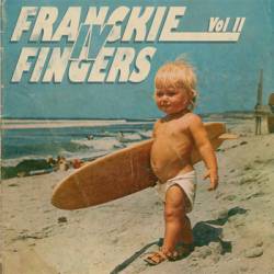 Franckie IV Fingers : Volume II